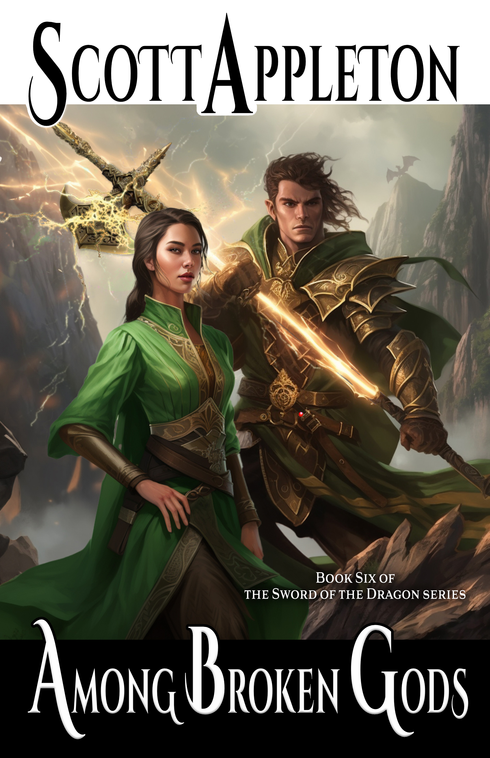 Cover reveal! The Sword of the Dragon Series (book 6) Among Broken Gods